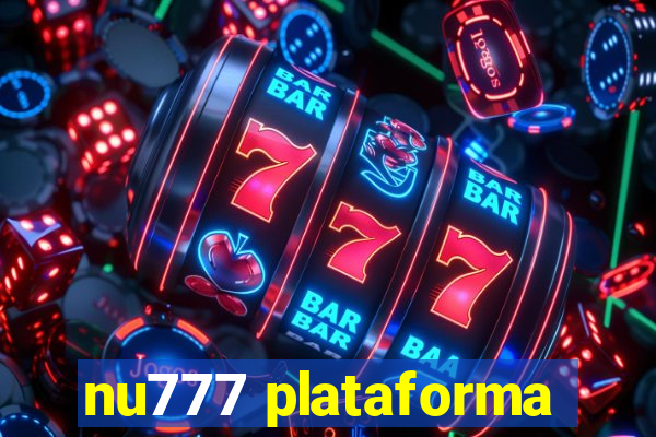 nu777 plataforma